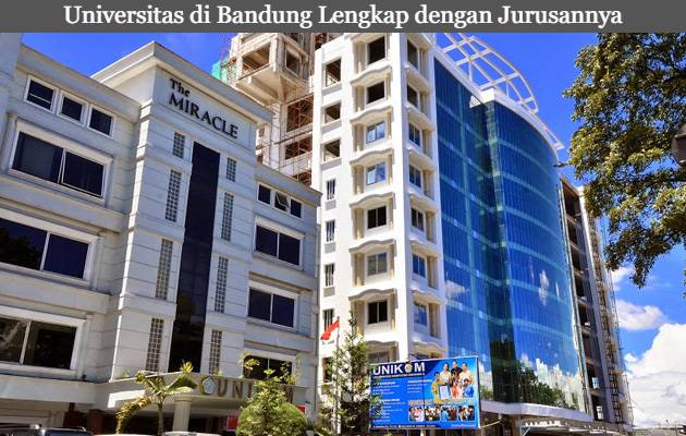 4 Referensi Universitas di Bandung Lengkap dengan Jurusannya